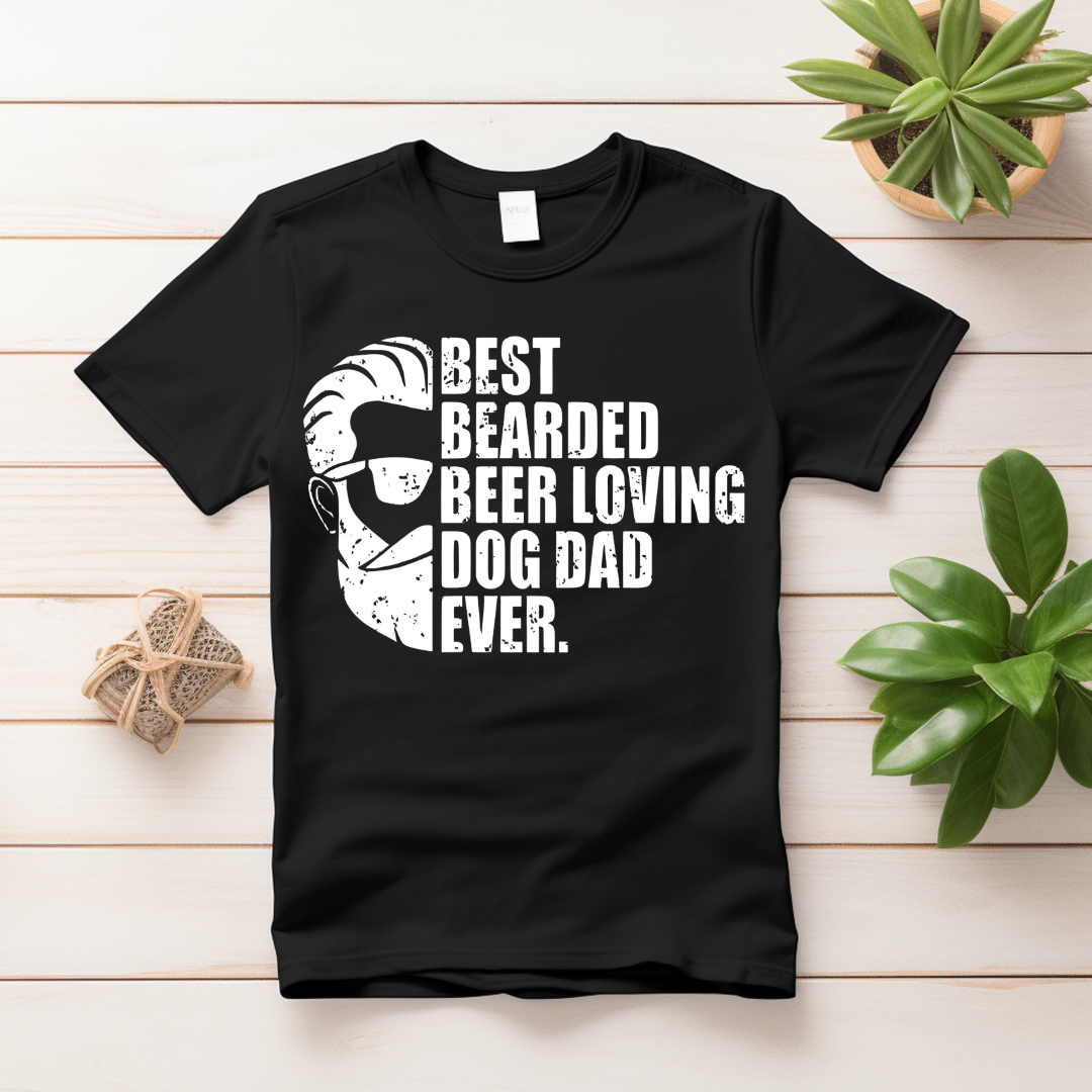 Best Bearded Beer Loving Dog Dad Ever