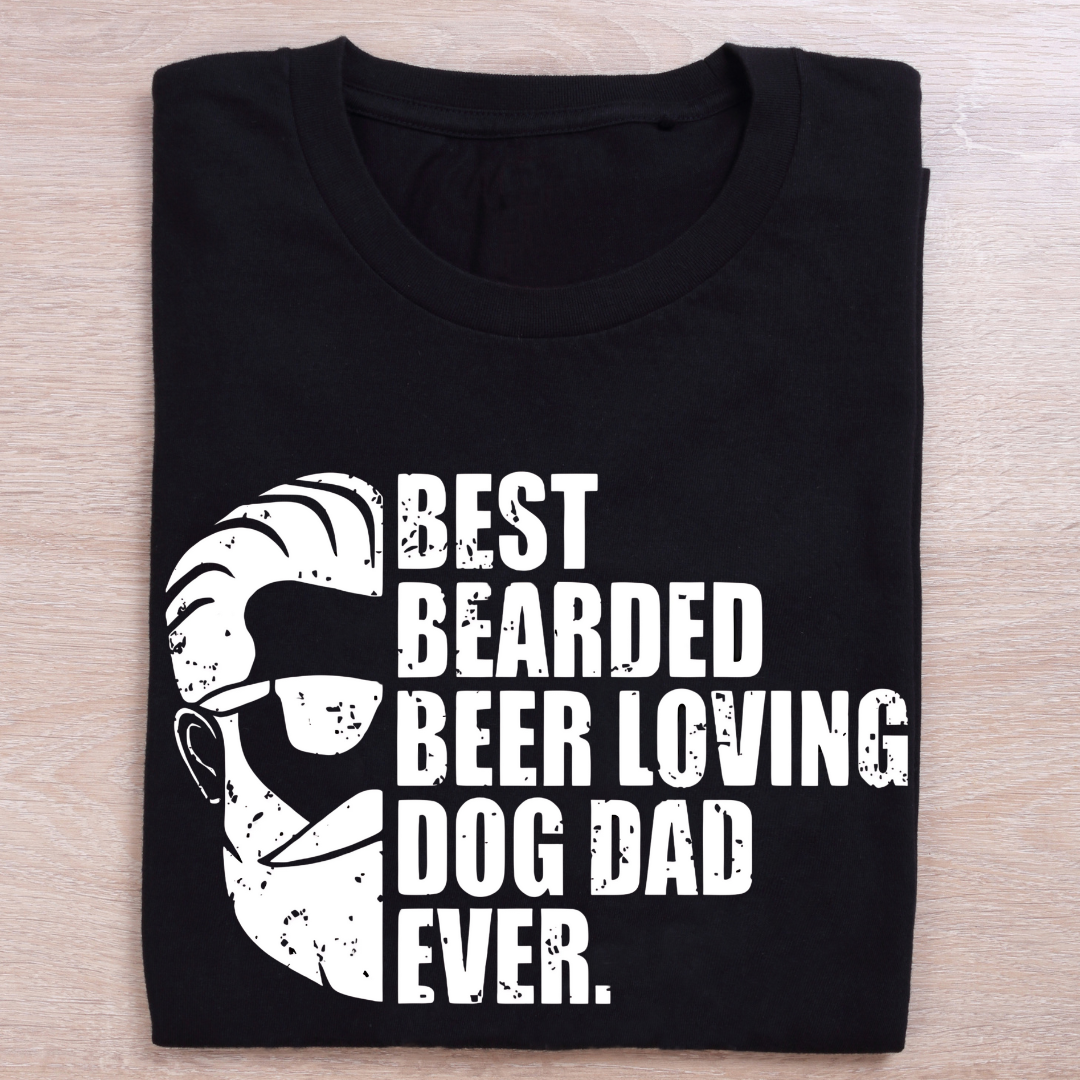 Best Bearded Beer Loving Dog Dad Ever