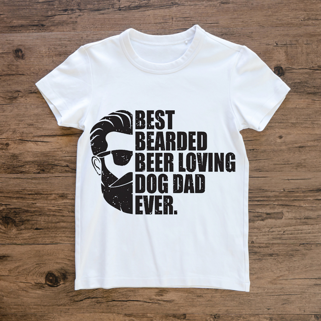 Best Bearded Beer Loving Dog Dad Ever