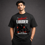 Exhaust Louder than Excuses Oversized Tee