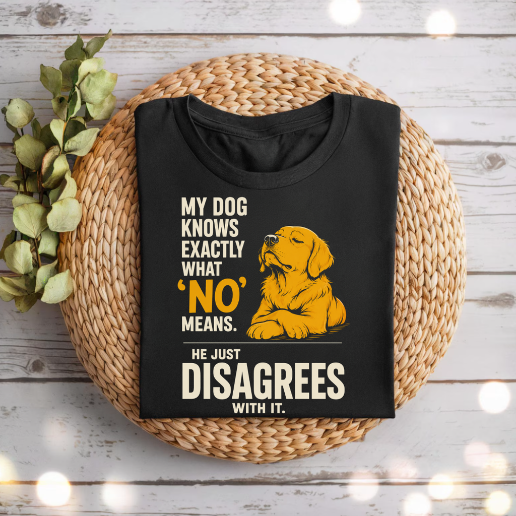 My Dog Disagrees Tee