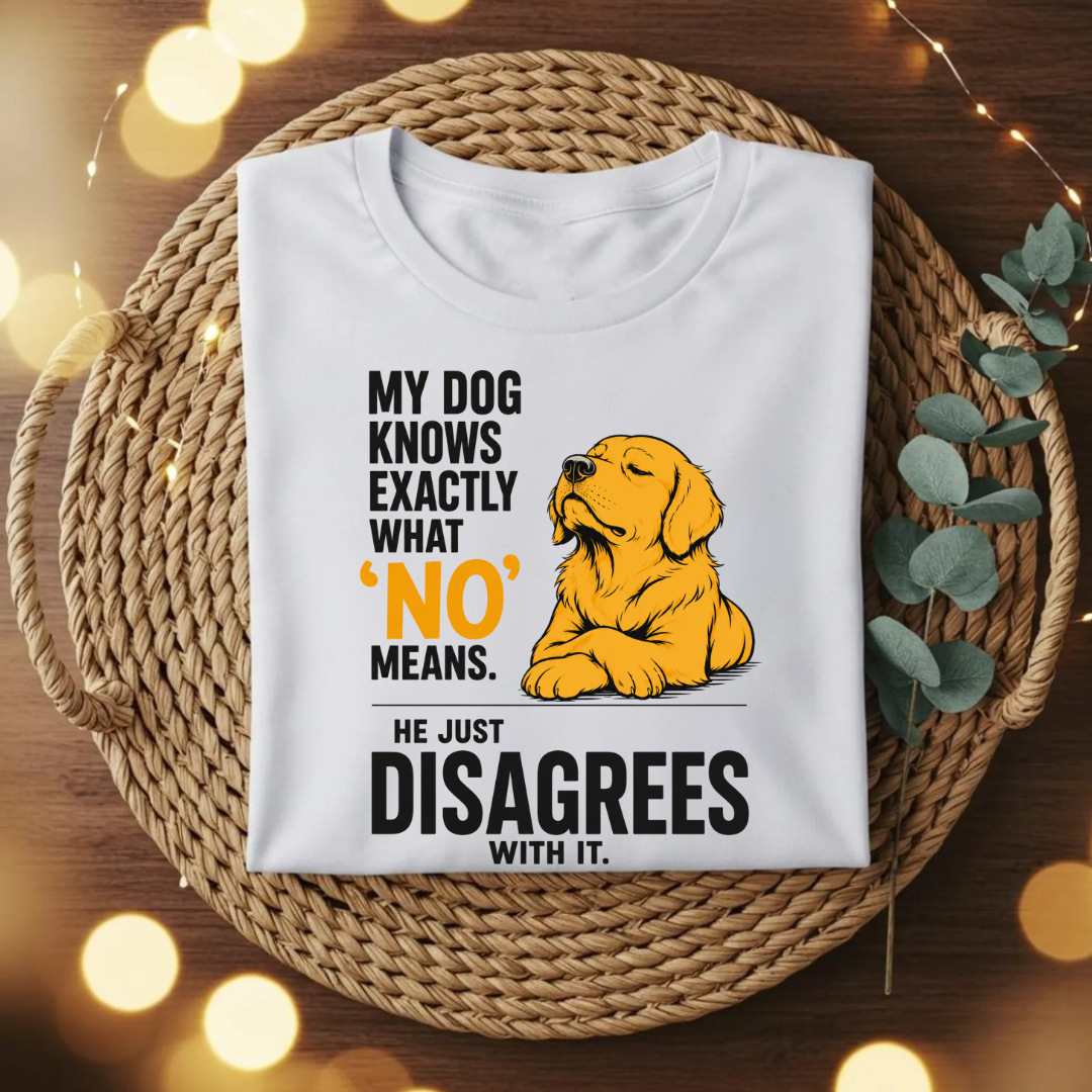 My Dog Disagrees Tee