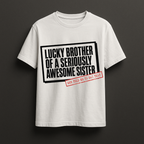 My Lucky Brother T-Shirt