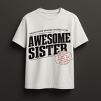 My Awesome Sister T-Shirt
