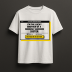 My Awesome Sister 2.0 T-Shirt