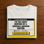 My Awesome Sister 2.0 T-Shirt