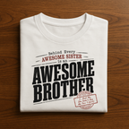 My Awesome Brother T-Shirt