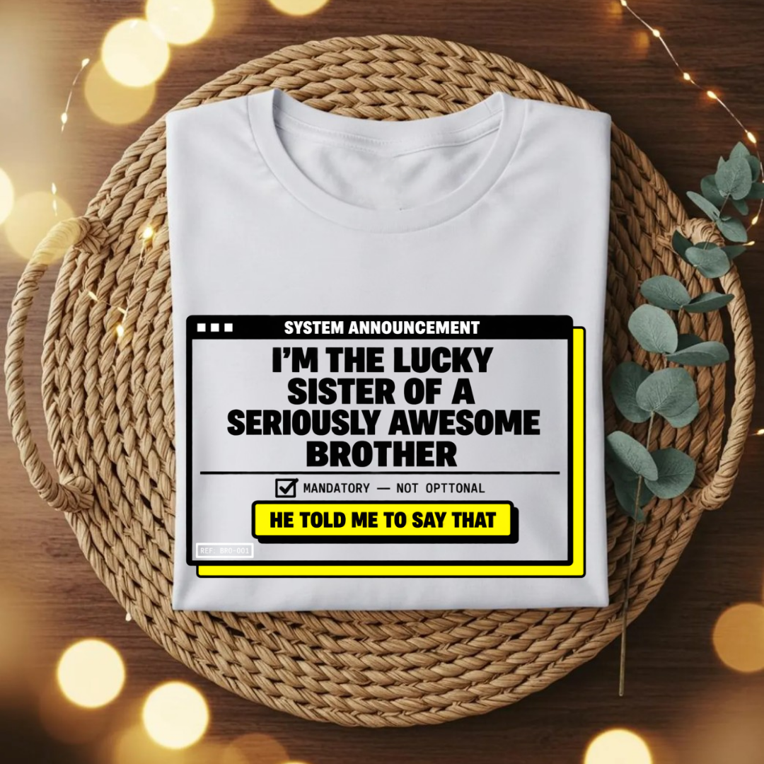 My Awesome Bro 2.0 T-shirt
