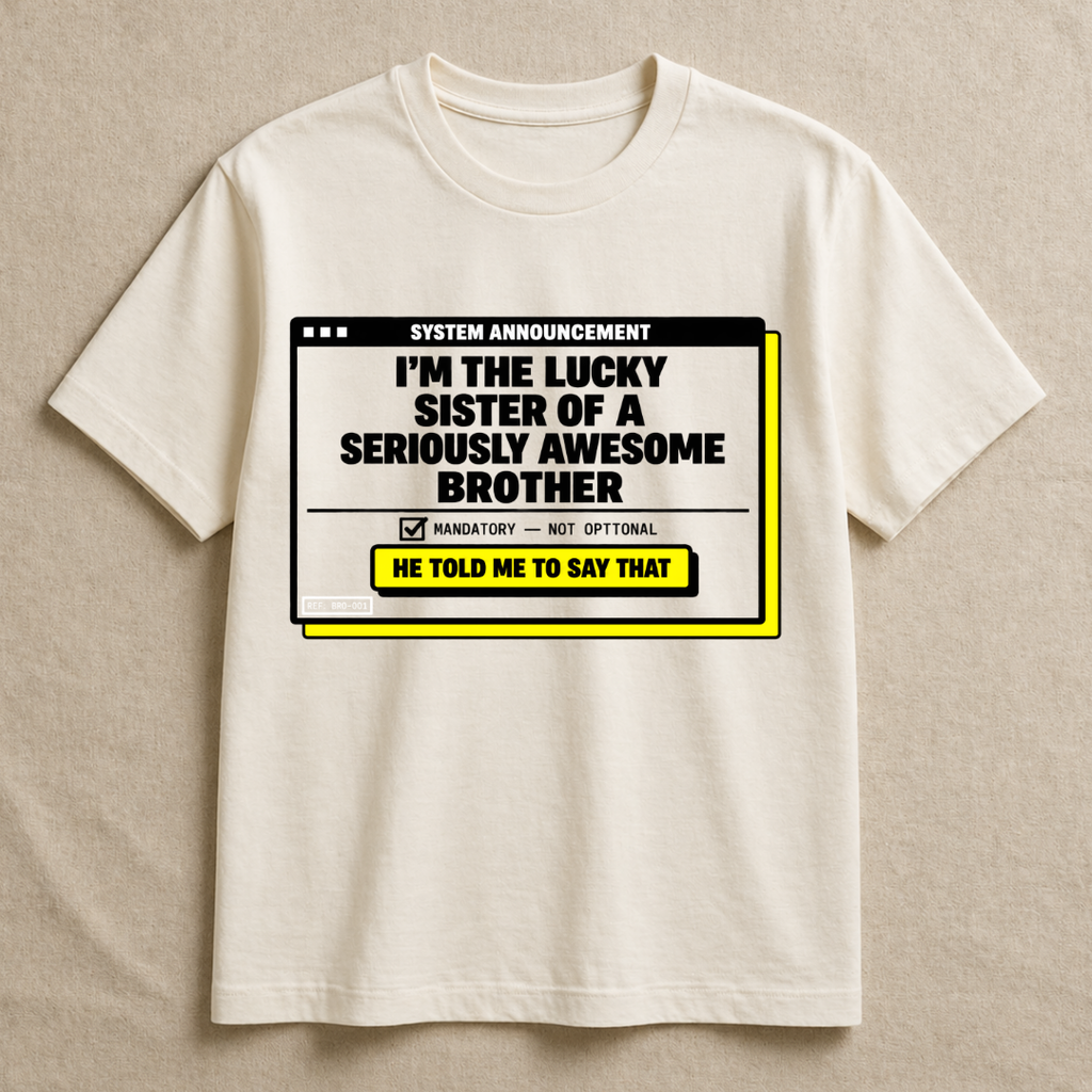 My Awesome Bro 2.0 T-shirt