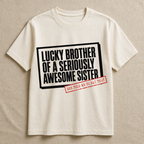 My Lucky Brother T-Shirt