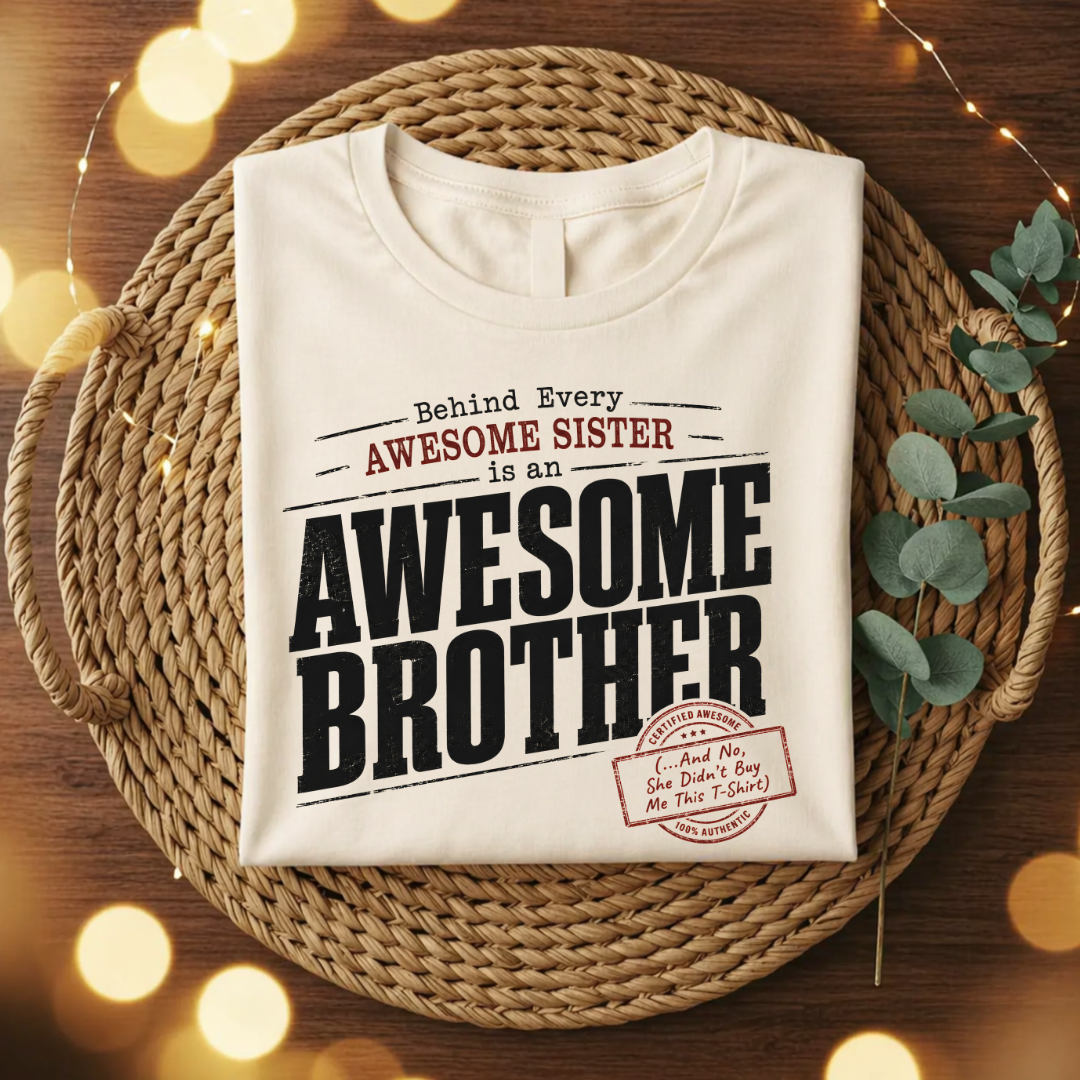 My Awesome Brother T-Shirt