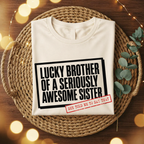 My Lucky Brother T-Shirt
