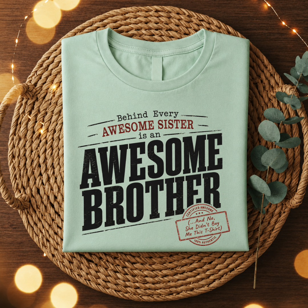 My Awesome Brother T-Shirt