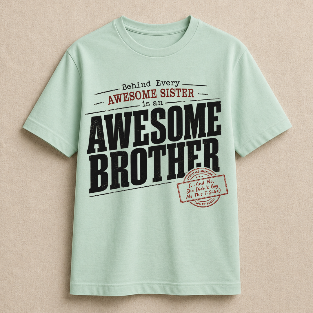 My Awesome Brother T-Shirt