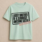My Lucky Brother T-Shirt