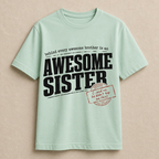 My Awesome Sister T-Shirt